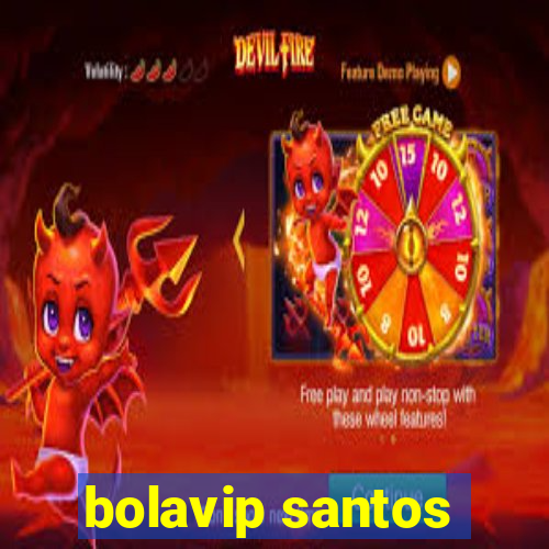 bolavip santos